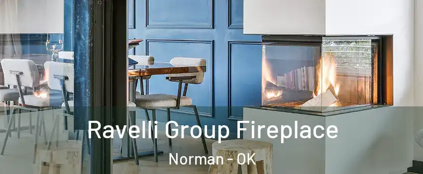 Ravelli Group Fireplace Norman - OK