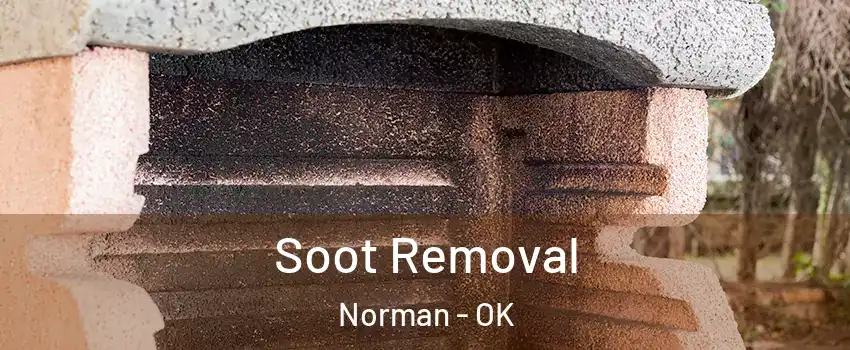 Soot Removal Norman - OK